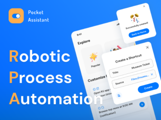 The pocket assistant using Robotic Process Automation